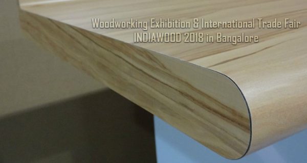 Woodworking Exhibition & International Trade Fair INDIAWOOD 2018 in